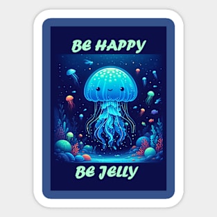 Be Happy, Be Jelly Sticker